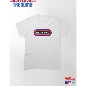 Klos 95 5 Radio Recreation Classic Tshirt Unisex